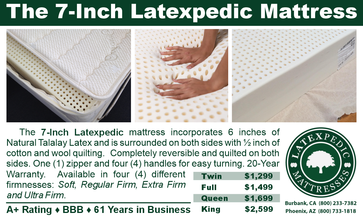Electropedic's seven (7) inch Talalay latex mattress